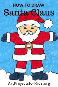 Draw Santa Claus Art Projects for Kids