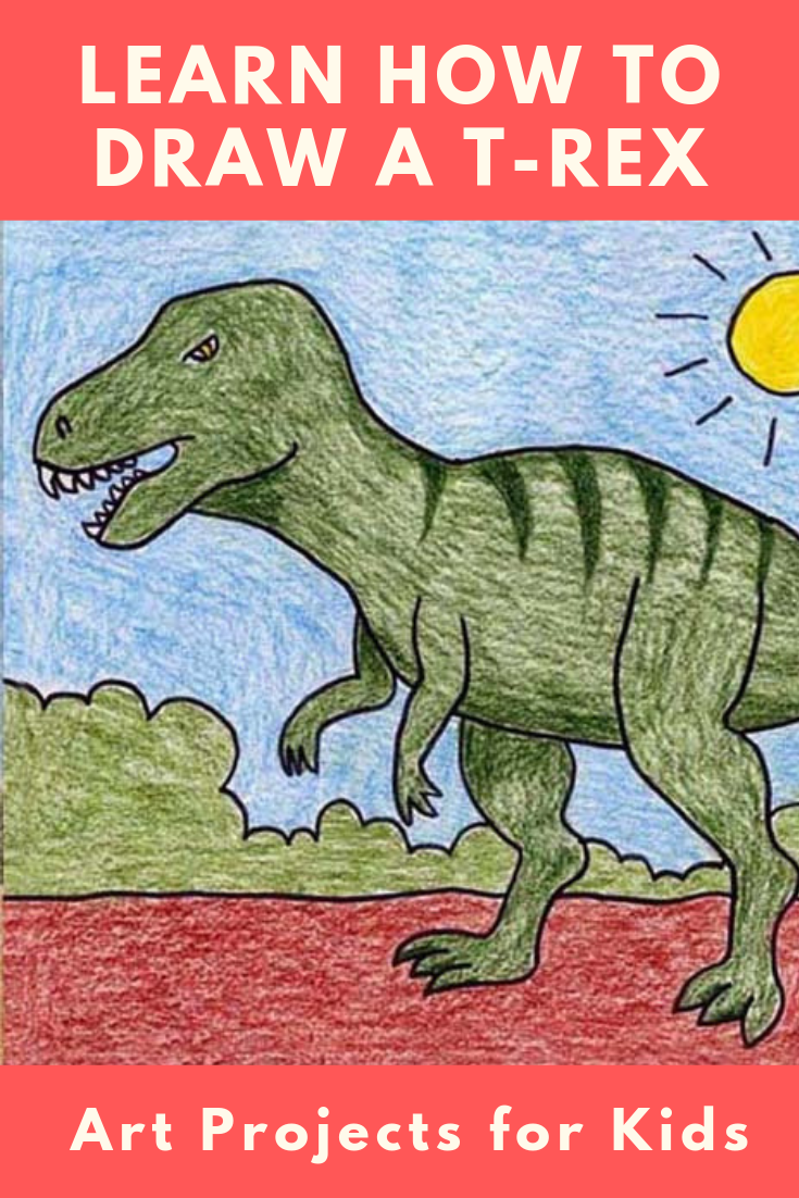 Draw a T-Rex · Art Projects for Kids