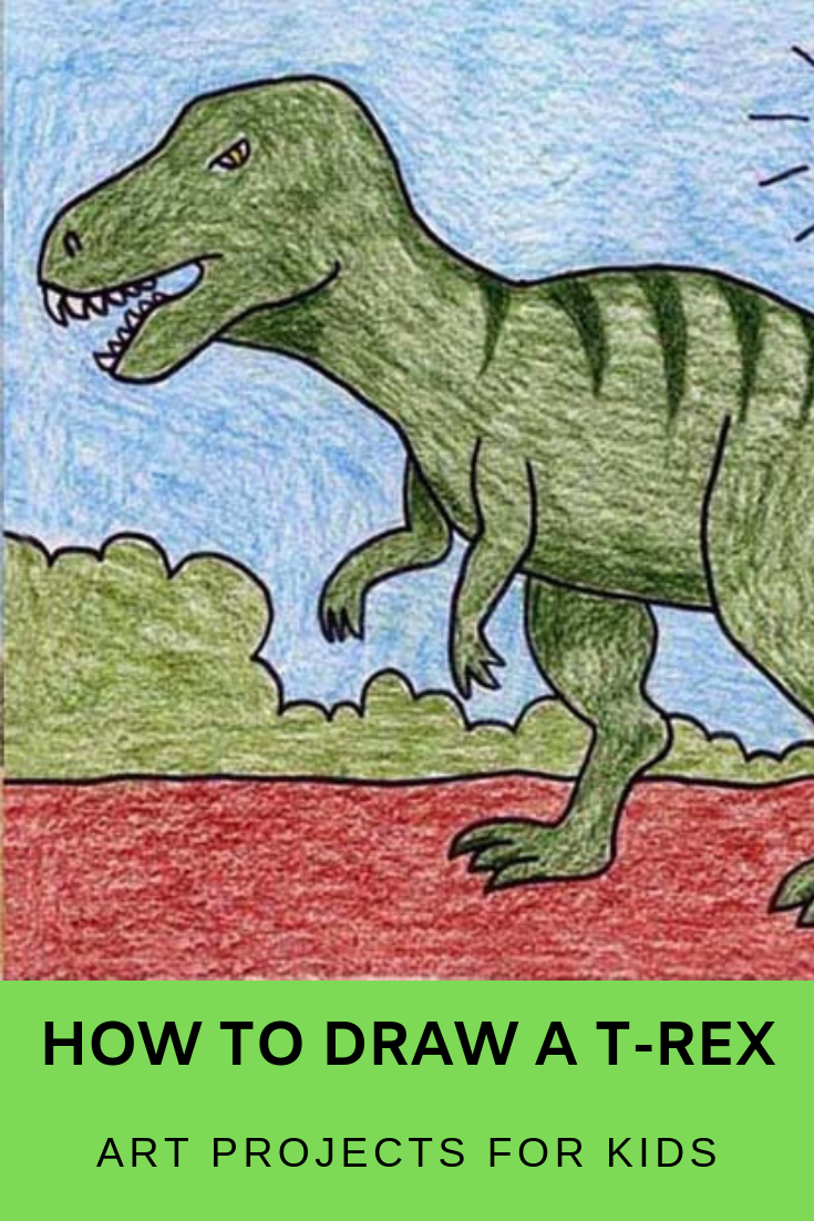 Draw a T-Rex · Art Projects for Kids