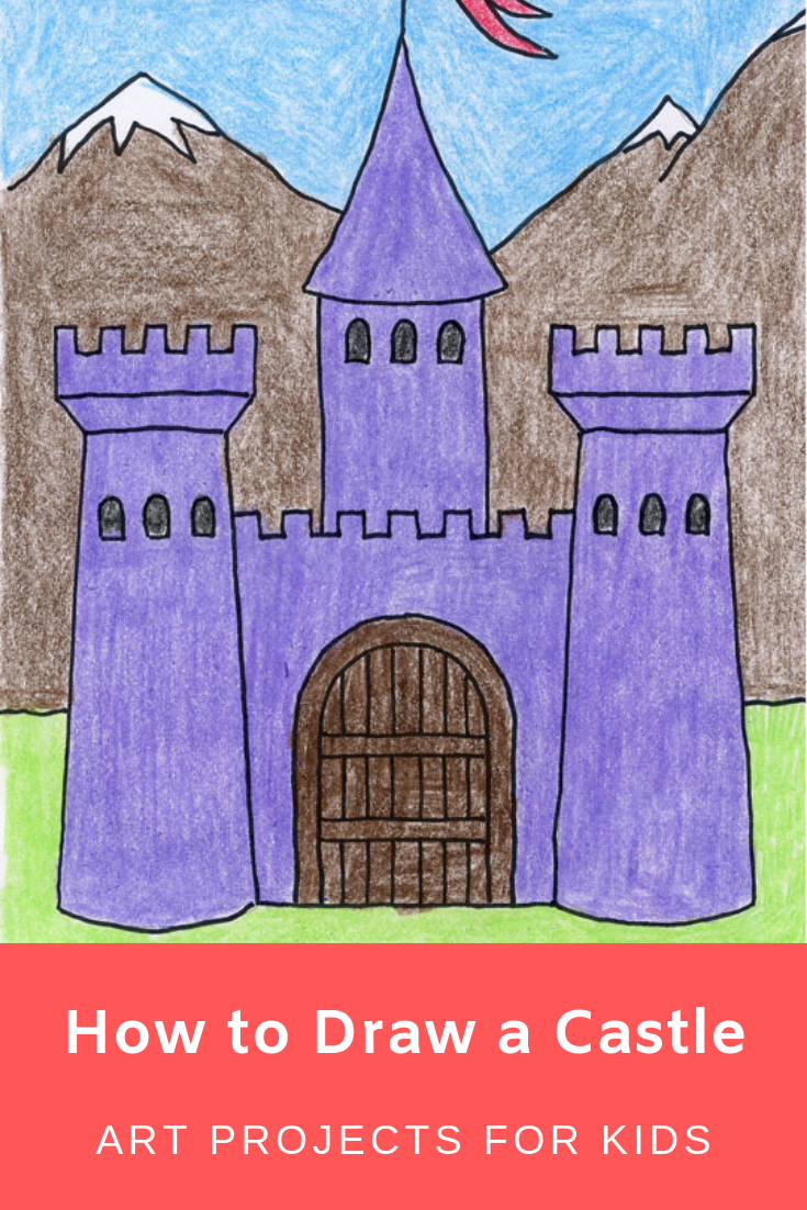 Draw a Medieval Castle · Art Projects for Kids