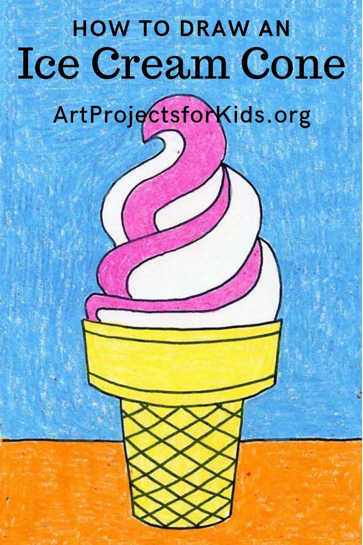 Draw an Ice Cream Cone Art Projects for Kids