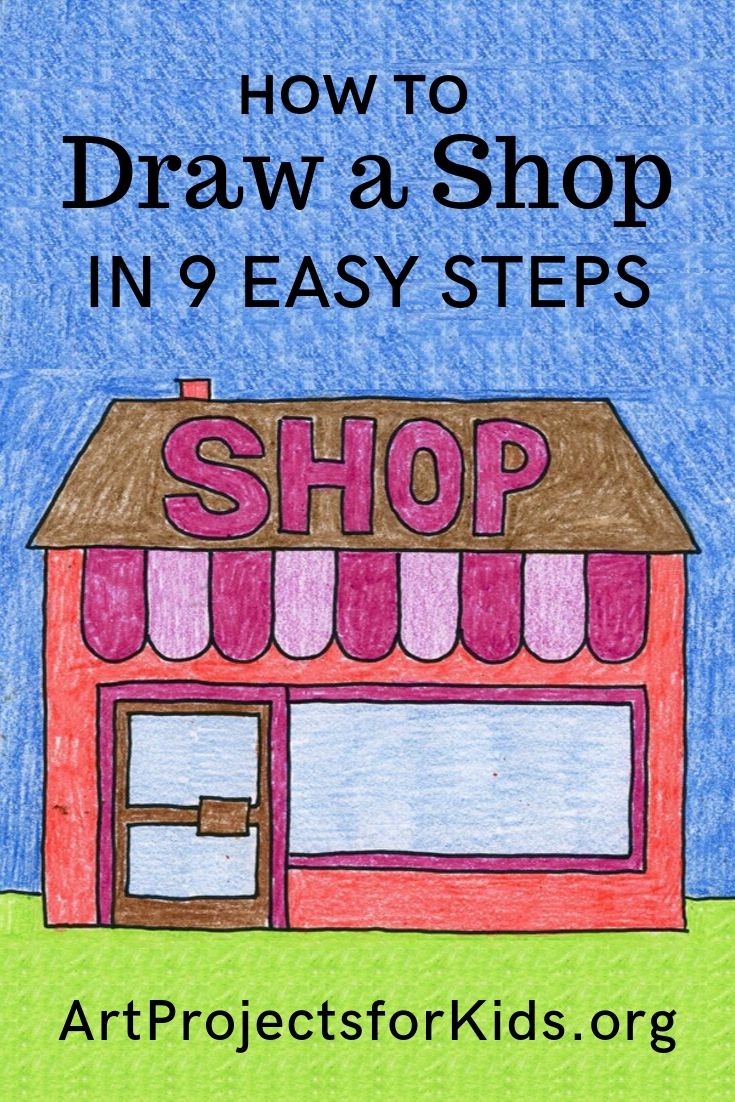 How to Draw a Shop · Art Projects for Kids