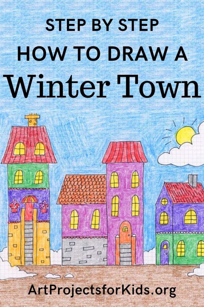 Draw a Winter Town · Art Projects for Kids