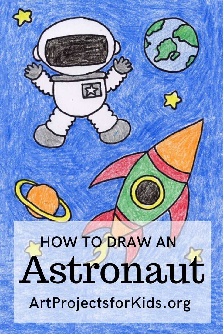 Draw an Astronaut · Art Projects for Kids