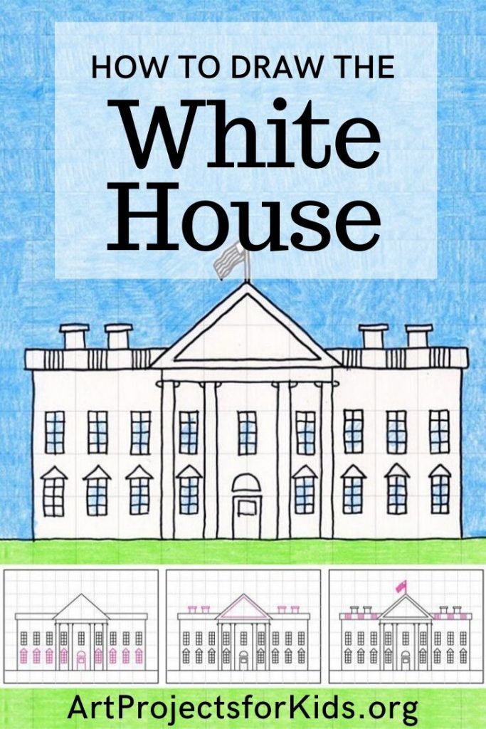 Draw the White House · Art Projects for Kids