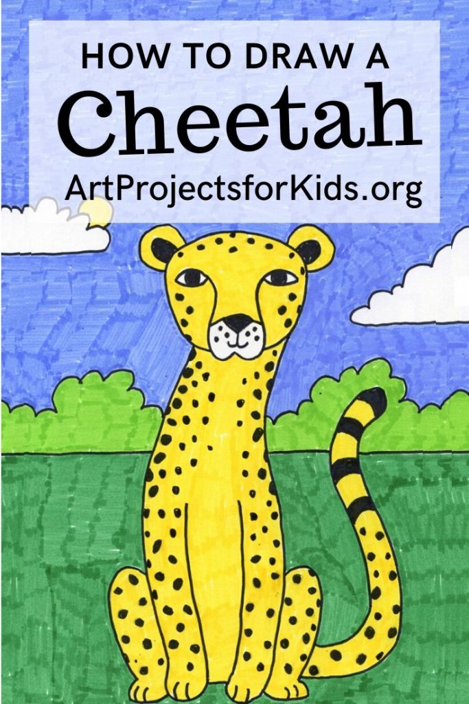 How to Draw a Cheetah Â· Art Projects for Kids