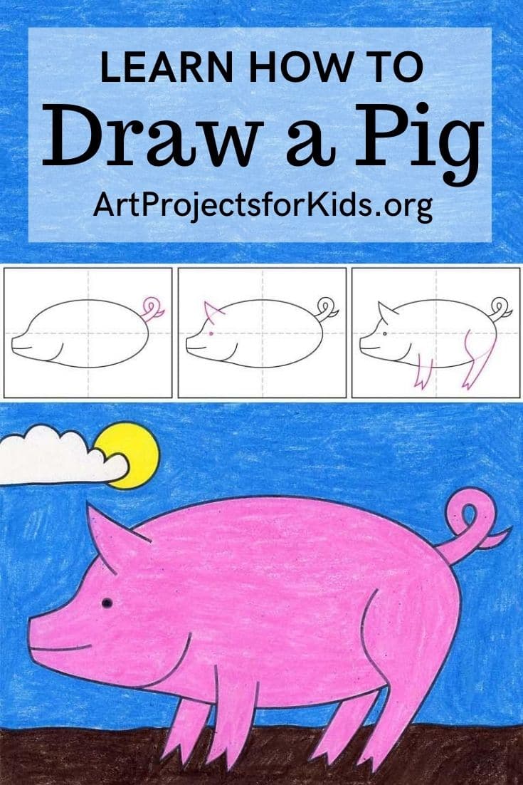 How to Draw a Pig · Art Projects for Kids