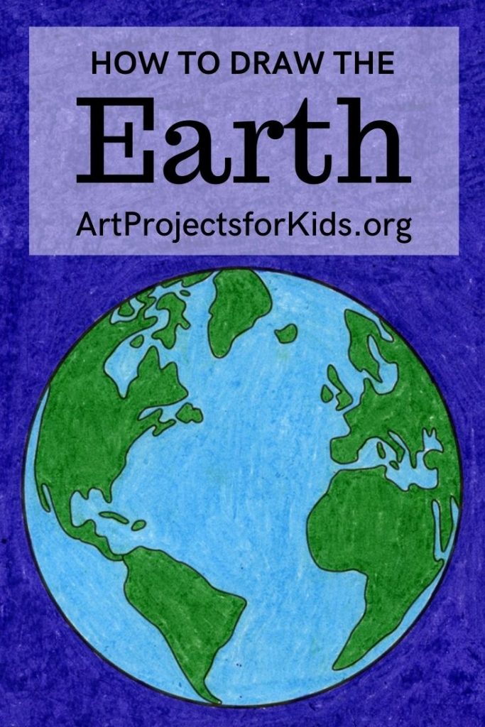 How to Draw the Earth · Art Projects for Kids