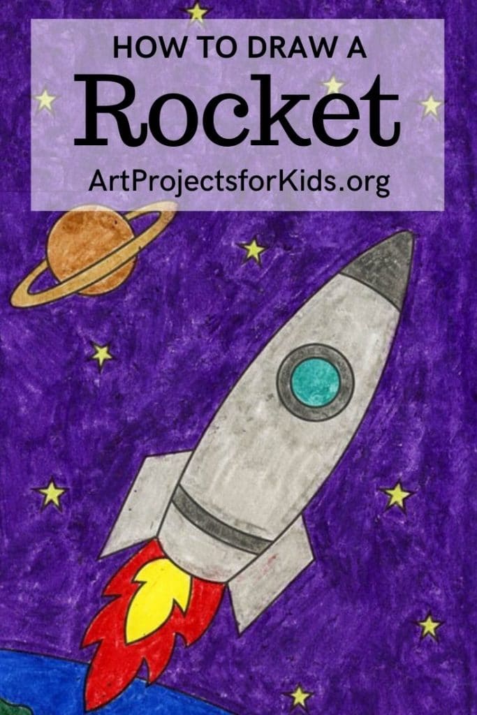 How to Draw a Rocket · Art Projects for Kids