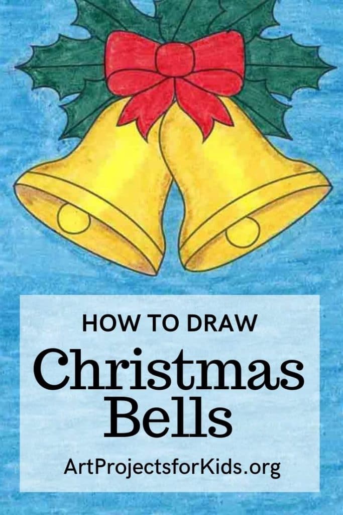 How to Draw Christmas Bells · Art Projects for Kids