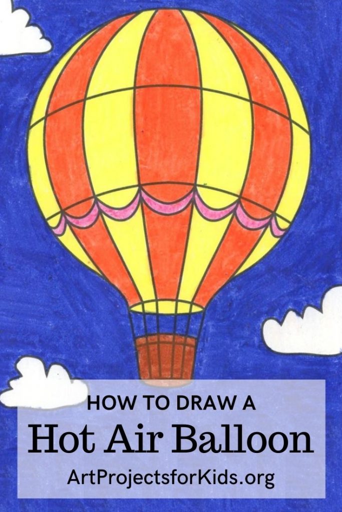 Draw an Easy Hot Air Balloon · Art Projects for Kids