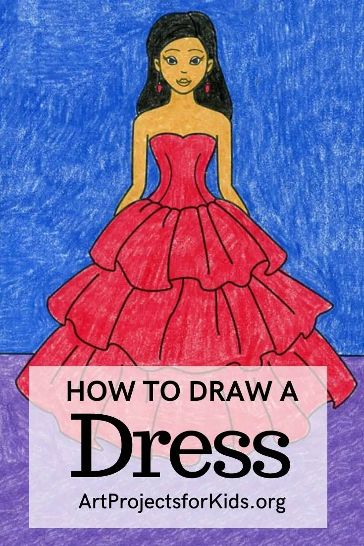 Easy How to Draw a Dress Tutorial · Art Projects for Kids