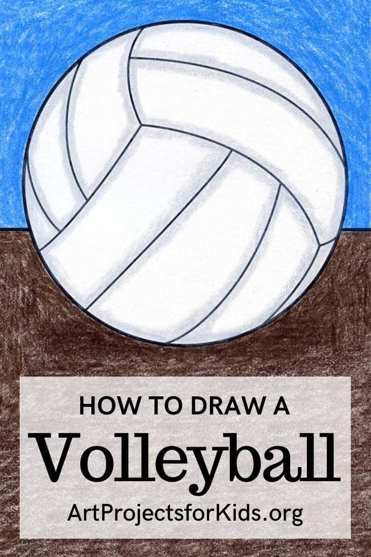 Easy How to Draw a Volleyball Tutorial · Art Projects for Kids