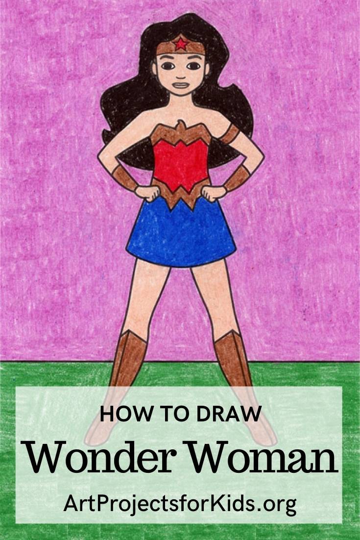 How to Draw Wonder Woman · Art Projects for Kids