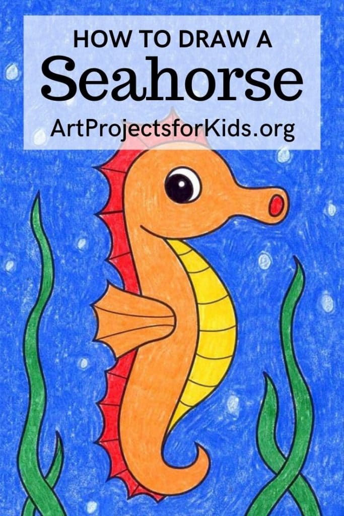 How to Draw an Easy Seahorse Art Projects for Kids