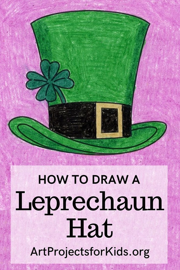 Draw a Leprechaun Hat for Pinterest – Activity Craft Holidays, Kids, Tips