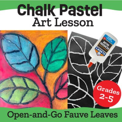 Chalk Pastel Art Lesson: Open-and-Go Fauve Leaves for Grades 2–5